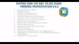 Hướng dẫn cài đặt và sử dụng phần mềm VMware Workstation FULL - Ngọc Điệp - Thị Tình