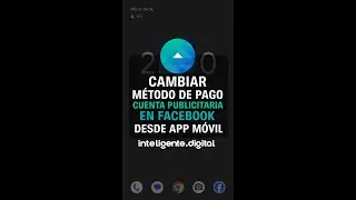 Cambiar método de pago en cuenta publicitaria Facebook desde móvil 2024