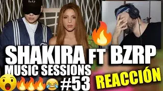 💥 ¡ SHAKIRA NO SE GUARDÓ NADA !🔥SHAKIRA || BZRP Music Sessions #53 - Reacción Nano
