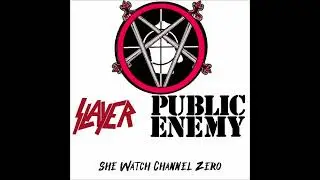 She Watch Channel Zero (Slayer Version)