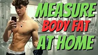 How To Measure Body Fat At Home (No Equipment)