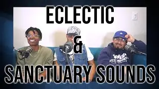 BTS W/ ALE EP. 2 - Introducing Eclectic Co & Sanctuary Sounds