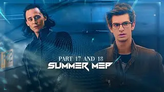 SUMMER MEP @weirdmarvelchick My part: Part 17 and 18 🥂