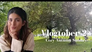 Cozy Sunday Vlog : GRWM, Cooking, Autumn Walk #dailyvlog #lifestyle #fallvlog