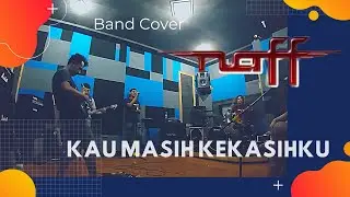 NAFF - Kau Masih Kekasihku Band Cover on Studio FANA BAND