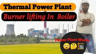 Thermal Power Plant (Boiler Burner Erection)..#powerplant #thermal #engineering
