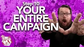 Creating the Campaign #10 - Plotting Out The Entire Campaign!