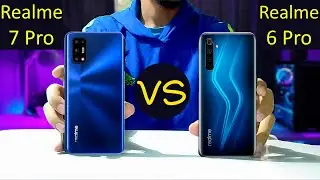 Realme 7 Pro VS Realme 6 Pro