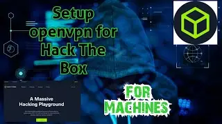 Setup openvpn of Hack The Box in Kali Linux for machines only.|The Cyber Notebook|| #hackthebox