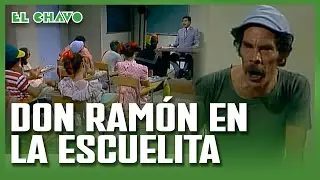 El Chavo del 8: Don Ramón en la escuelita