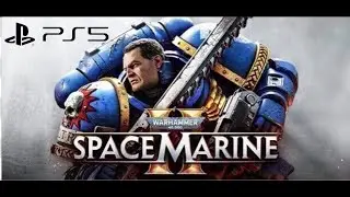 WARHAMMER 40K SPACE MARINE 2 INTRO PS5 SLIM GAMEPLAY