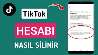 TikTok Hesabı Nasıl Kapatılır (2024) | TikTok Hesap Silme - Tiktok Hesap Kapatma