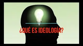 ¿Qué es ideología?