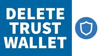 How to Delete Trust Wallet || Remove Trust Wallet || 2022