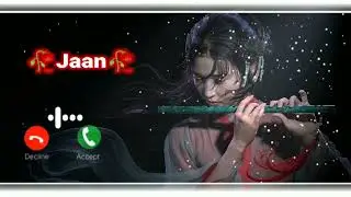 Jaan please pickup the phone / apni jaan ka ringtone / jaan ringtone