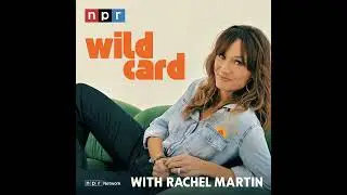 Welcome to Wild Card with Rachel Martin