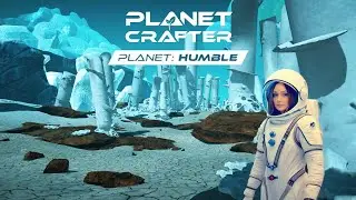 Планета Humble! - The Planet Crafter #1