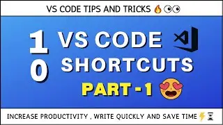 VS Code Shortcuts keys | best shortcuts in vscode | Part 1