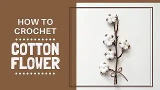 How to crochet mini cotton flower