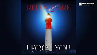 Red Square — I Feel You (Аудио)