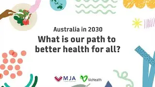 Australia in 2020. What is our path to better health for all?