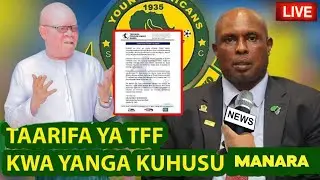 Tarifaa; RAIS WA TFF ATHIBITISHA HAJI MANARA TUMEMSAMEHE / ARUDI KAZINI KUWA MSEMAJI WA YANGA