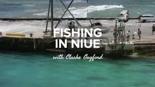 Fishing in Niue with Clarke Gayford