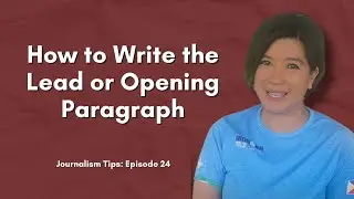 Writing the Lead (Opening Sentence)