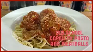One Of My All Time Favorite Quick & Easy Meals (20 Minutes) OLD SCHOOL CAPPELLINI PASTA & MEATBALLS