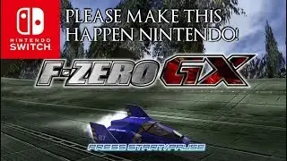 Make F-Zero for Switch - An Open Letter to Nintendo