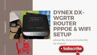 Dynex DX-WGRTR PPPOE & WIFI                                                               #ITsomnath