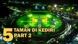 5 Taman yang ada di Kediri Part 2 | ada Green Garden paling populer loh!
