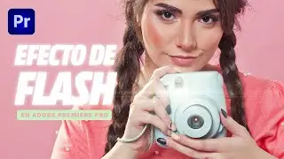 Efecto Flash de Cámara ''Falso'' en Premiere Pro | Tutorial Fácil y Realista