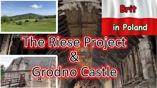 Crossing the Owl Mountains - The Riese Project: Osówka and Grodno Castle