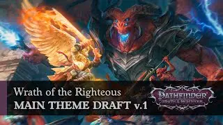 Wrath of the Righteous Main Theme Draft v1