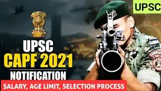 UPSC CAPF AC Recruitment 2021 | UPSC CAPF Online Form 2021 | UPSC CAPF AC Notification 2021