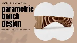 Creating Parametric Bench 3DS max modeling 2024 | PERAMETRC INTERIOR DESIGN IN 3DS MAX