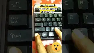 Windows Shortcut Key All Select Fast | Ctrl+A 