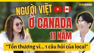 🇨🇦 NGƯỜI VIỆT SHOCK VĂN HOÁ Ở CANADA  | Du học & làm Nhà hàng ở Montréal, Quebec