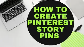 How to make story pins on Pinterest tutorial by DLC ventures