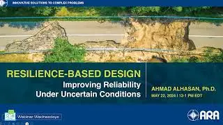 Resilience-Based Design: Improving Reliability Under Uncertain Conditions