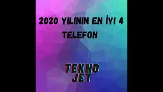2020 Yılının En İyi 4 Telefon Ve Özellikleri.