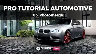 PRO Tutorial - Automotive Composing #3 - Photomerge Photoshop