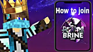 HOW TO JOIN MY NEW SMP BRINE SMP S1 (DON'T MISS)