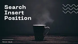Search insert position Program Explanation