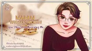 ASMR Voice Acting: You Should Be Marrying Me