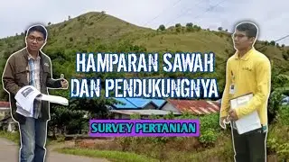 Survey Sawah dan Pendukungnya