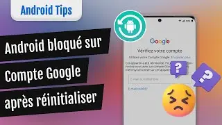 Comment réinitialiser le téléphone Android bloqué sur le compte Google