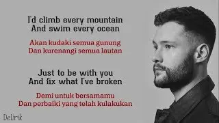 You Are The Reason - Calum Scott (Lyrics video dan terjemahan)