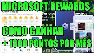 COMO GANHAR + 1300 PONTOS NO MICROSOFT REWARDS PELO CELULAR